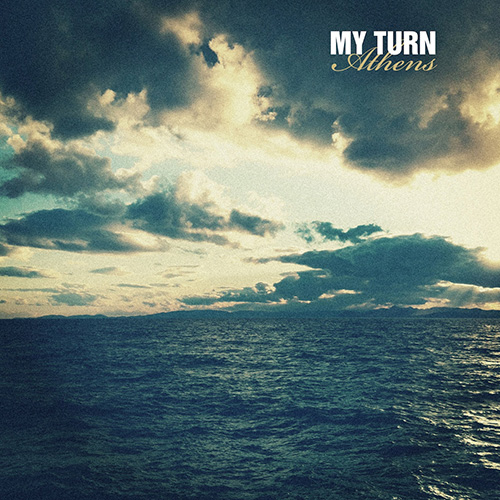 My Turn - Athens