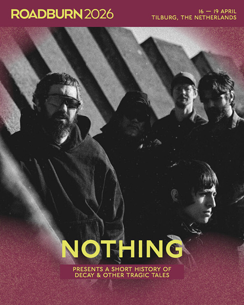 Roadburn Festival - Nothing