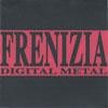 Frenizia Digital Metal