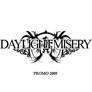 Daylight Misery - Promo 2009