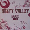Misty Valley - 2008 Demo
