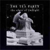 The Tea Party The Edges Of Twilight