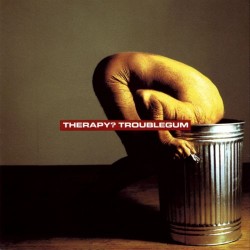 Therapy? Troublegum