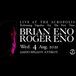 Brian Eno, Roger Eno @ Ηρώδειο, 04/08/21