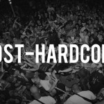 «A Beginner's Guide»: Post-Hardcore
