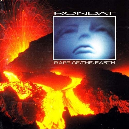 Patrick Rondat -Rape Of The Earth