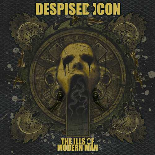 Despised Icon - The Ills Of Modern Man