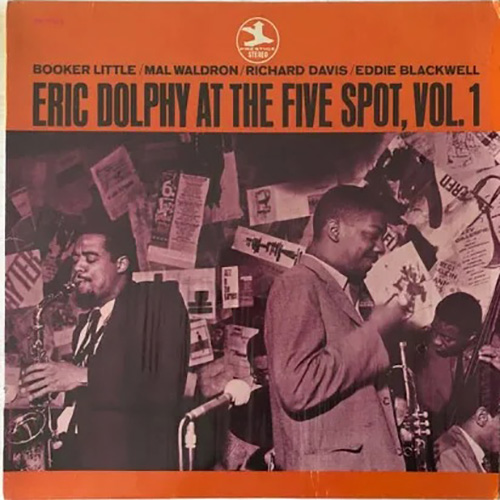 Eric Dolphy - At Τhe Five Spot Vol.1 & 2