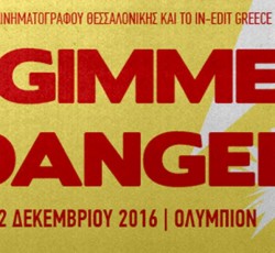 Μεταμεσονύκτια προβολή του "Gimme Danger" αυτήν την Παρασκευή στη Θεσσαλονίκη 