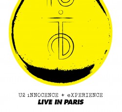 Το U2 "Innocence + Experience - Live In Paris" κυκλοφορεί στις 10 Ιουνίου 