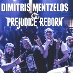 Dimitris Mentzelos και Prejudice Reborn σε νέο video/single