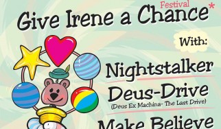 Nightstalker, Deus-Drive κ.α. στο Give Irene a Chance Festival