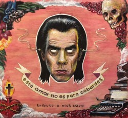 Οι Appalachian Cobra Worshipers διασκευάζουν Nick Cave σε tribute άλμπουμ 
