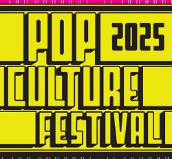 Φεστιβάλ Ποπ Κουλτούρας 2025 στο Εκθεσιακό Κέντρο Περιστερίου 