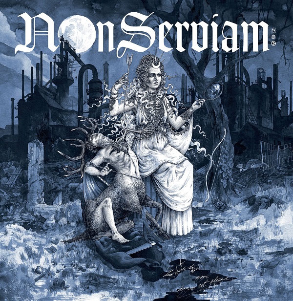 Non Serviam - La Lune Dont Mon Âme Est Pleine