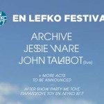Archive, Jessie Ware και John Talabot στο 1ο En Lefko Festival