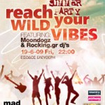 Reach Your Wild Vibes summer party @ Mad Club, την Παρασκευή, 19 Ιουνίου!