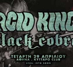 Acid King και Black Cobra μαζί στην Ελλάδα 