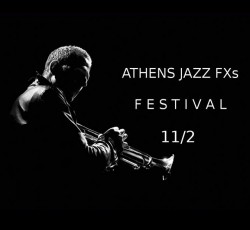 Το 1ο AthensJazzFXs Fest έρχεται στην Αθήνα 