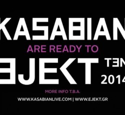 Το Ejekt Festival γιορτάζει τα δέκατα γενέθλιά του με τους Kasabian 