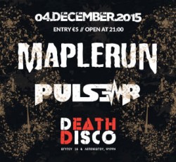 Οι Maplerun τον Δεκέμβριο στο Death Disco 