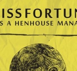 "Miss Fortune Was A Henhouse Manager": Νέα διπλή συλλογή από τη Spinalonga Records. Κερδίστε αντίτυπα! 