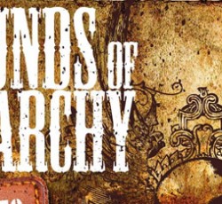 Sounds Of Anarchy ...αυτό το Σάββατο στην Αθήνα. Κερδίστε προσκλήσεις! 