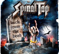 Οι Spinal Tap επιστρέφουν από τους νεκρούς... 