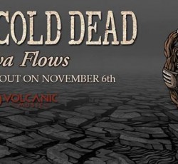 Δείτε τρία νέα teaser από το ντεμπούτο άλμπουμ των Stone Cold Dead 