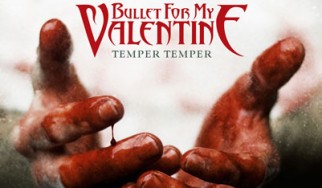 Ακούστε το νέο άλμπουμ των Bullet For My Valentine, "Temper Temper", στο Rocking.gr