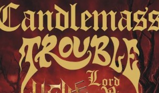 Ανακοίνωση των συναυλιών: Candlemass + Trouble + Hell + Lord Vicar / Pain Of Salvation + Von Hertzen Brothers / Psychotic Waltz + Mekong Delta + Pagan's Mind