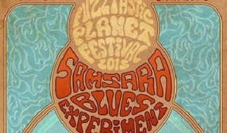 Οι Samsara Blues Experiment στο επερχόμενο Fuzztastic Planet Festival