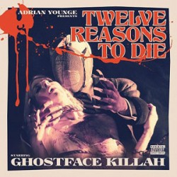 Ghostface Killah Twelve Reasons To Die