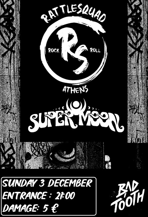Rattlesquad, Supermoon Αθήνα @ Bad Tooth