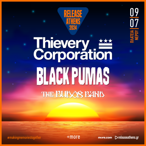 Release Athens: Thievery Corporation, Black Pumas, The Budos Band κ.α. Αθήνα @ Πλατεία Νερού, Ολυμπιακός Πόλος Φαλήρου