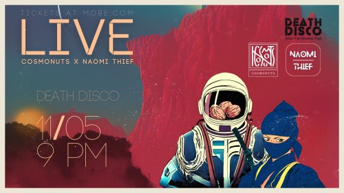 Cosmonuts, Naomi Thief Αθήνα @ DeathDisco