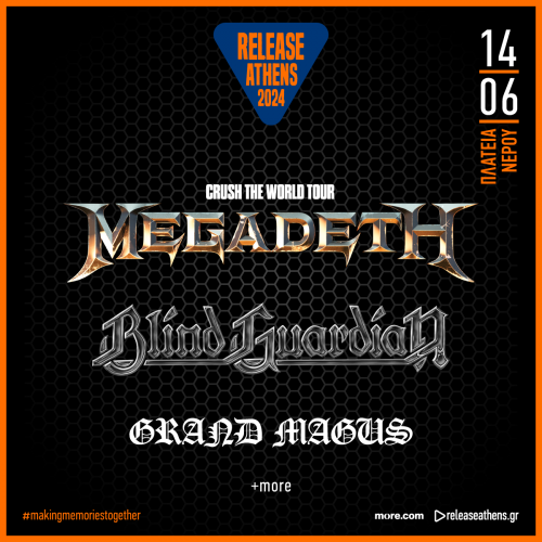Release Athens: Megadeth, Blind Guardian, Grand Magus Αθήνα @ Πλατεία Νερού, Ολυμπιακός Πόλος Φαλήρου