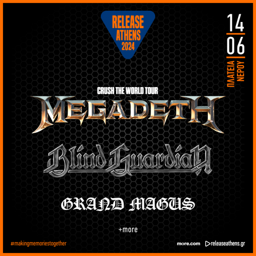 Release Athens: Megadeth, Blind Guardian, Grand Magus κ.α. Αθήνα @ Πλατεία Νερού, Ολυμπιακός Πόλος Φαλήρου