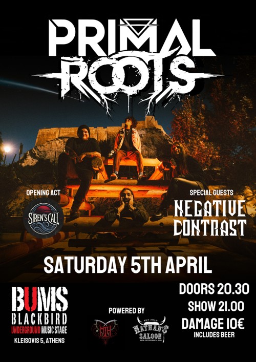 Primal Roots, Negative Contrast, Siren’s Call Αθήνα @ BUMS (Blackbird Underground Music Stage)