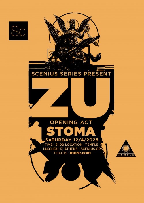 Scenius Series: Zu, Στόμα Αθήνα @ Temple Athens