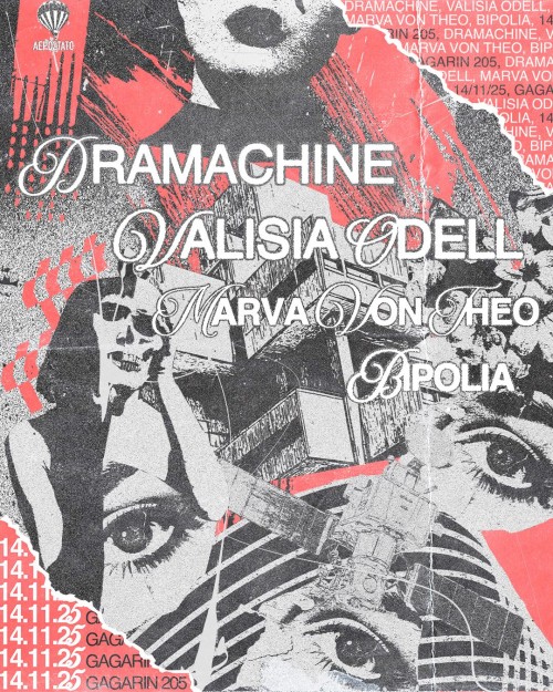 Dramachine, Valisia Odell, Marva Von Theo, Bipolia Αθήνα @ Gagarin 205