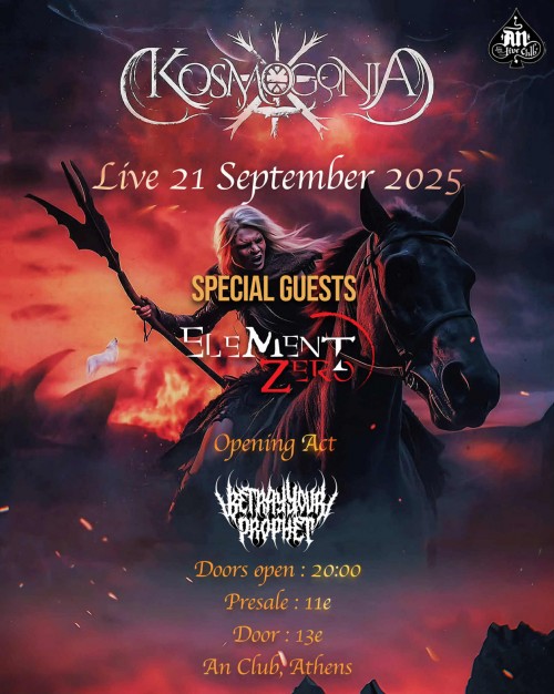 Kosmogonia, Element Zero, Betray Your Prophet Αθήνα @ AN Club
