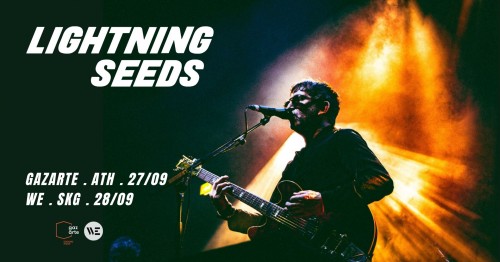 The Lightning Seeds Θεσσαλονίκη @ We