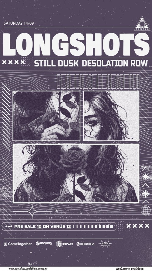 Longshots, Still Dusk, Desolation Row Αθήνα @ Temple Athens