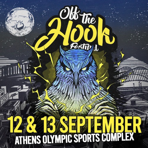 Off The Hook Festival Αθήνα @ Ο.Α.Κ.Α. (Εξωτερικός χώρος)