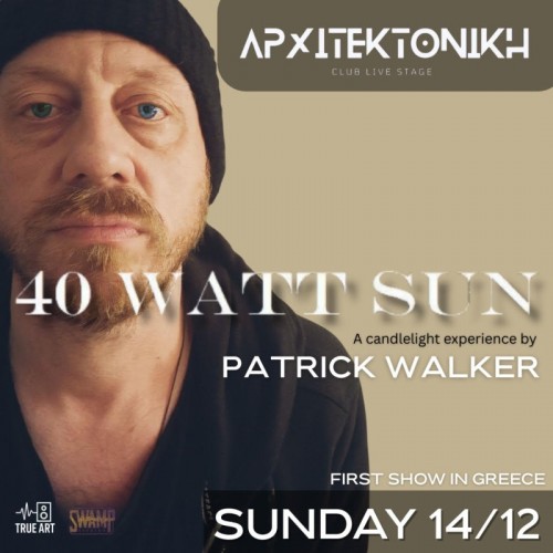 40 Watt Sun, Iliana & Johnny Thermos Αθήνα @ Αρχιτεκτονική