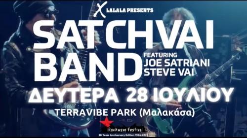 Rockwave Festival: Joe Satriani & Steve Vai (Satchvai Band) Αθήνα @ Terra Vibe