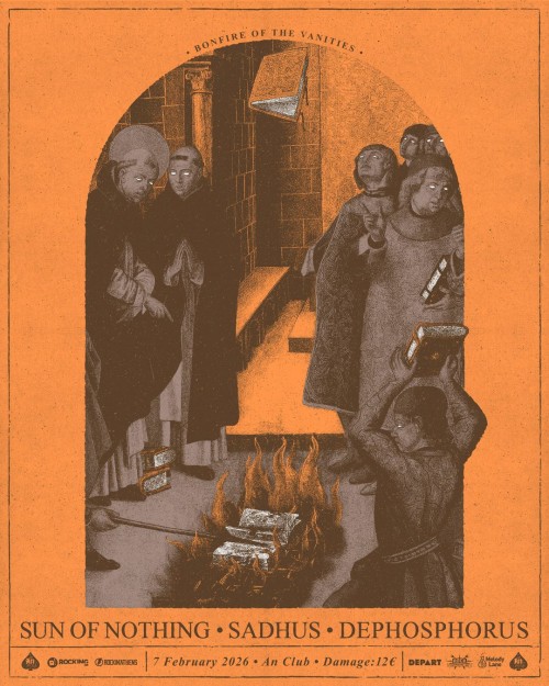 Bonfire Of The Vanities: Sun Of Nothing, Sadhus, Dephosphorus Αθήνα @ AN Club