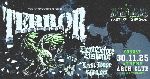 Terror, Death Before Dishonor, Risk It, Last Hope Αθήνα @ Arch Club