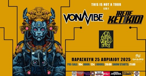 Vonavibe, Ειρήνη Κετικίδη, Acid Shaped Baby Λάρισα @ Skyland